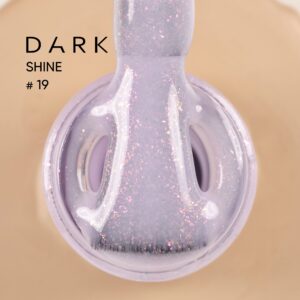 DARK BASE SHINE 19, 15ml.