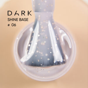 DARK BASE SHINE 06, 15ml.